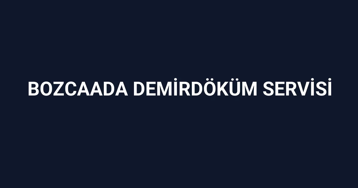 Bozcaada Demirdöküm Servisi